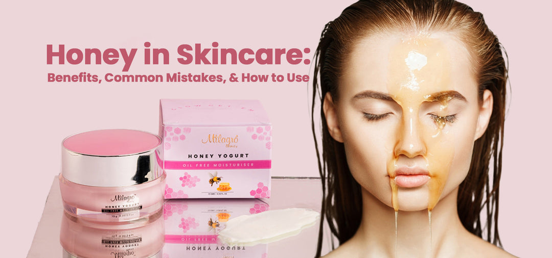 Honey in Skincare: Benefits, Common Mistakes, and How to Use It the Right Way